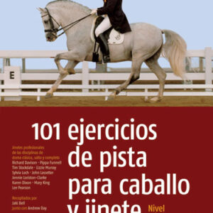 LIBRO 101 EJERCICIOS DE PISTA PARA CABALLO Y JINETE