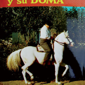 LIBRO EL CABALLO Y SU DOMA