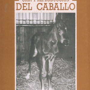 LIBRO CRÍA Y REPRODUCCION DEL CABALLO