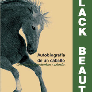 LIBRO BLACK BEAUTY. AUTOBRIOGRAFÍA DE UN CABALLO