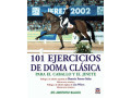 LIBRO 101 EJERCICIOS DE DOMA CLÁSICA LIBRO 101 EJERCICIOS DE DOMA CLÁSICA