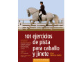 LIBRO 101 EJERCICIOS DE PISTA PARA CABALLO Y JINETE