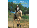 LIBRO DOMA NATURAL 2, DEL POTRO RECIÉN NACIDO AL CABALLO MONTADO LIBRO DOMA NATURAL 2, DEL POTRO RECIÉN NACIDO AL CABALLO MONTADO